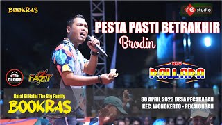 PESTA PASTI BERAKHIR - BRODIN (NEW PALLAPA LIVE BOOKRAS 2023)