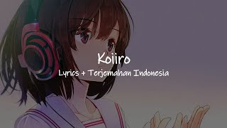 Download Mp3 Koiiro - Mosawo ( Cover by Kohana Lam  ) Lyrics+Terjemahan Indonesia