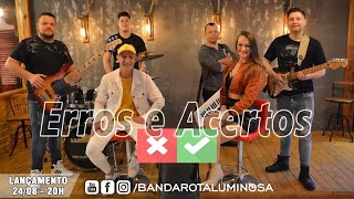 ROTA LUMINOSA   ERROS E ACERTOS Clipe Oficial