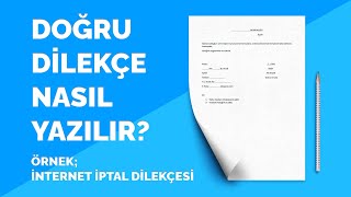 DOĞRU DİLEKÇE NASIL YAZILIR? WORD İLE DİLEKÇE YAZMA / İNTERNET İPTAL DİLEKÇESİ