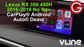 How CarPlay and Android Auto work on 2016 2017 2018 2019 Lexus RX 350 450H No NAV | GROM VLine LEXK