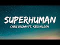 Chris Brown - Superhuman (Lyrics) ft. Keri Hilson