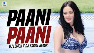 Paani Paani (Remix) | DJ Lemon X DJ Kawal | Badshah | Jacqueline Fernandez | Aastha Gill