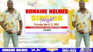Romaine Holmes {Singing NineNight}