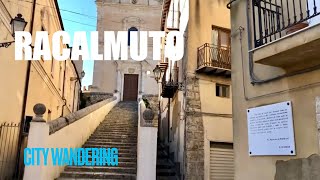 RACALMUTO - An Empty Town in Sicily?