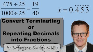 Math 8 Lesson 2: Convert Terminating and Repeating Decimals Into Fractions (Simplifying Math)