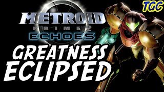METROID PRIME 2: Greatness Eclipsed | GEEK CRITIQUE