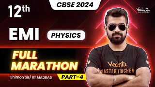 EMI Full Marathon | Part 4 | Class 12 Physics | CBSE 2024 |🔥 Shimon Sir