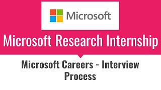 Microsoft | Research Internship 2023 |How to prepare | Interview Process