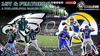 1st \u0026 Feathers | Philadelphia Eagles vs LA Rams | Divisional Round Postgame Show