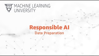 Responsible AI (10/30) - Data Preparation Fundamentals