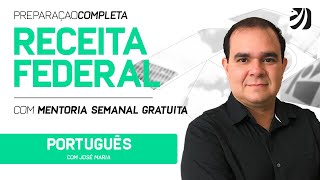 Receita Federal: português - curso completo e gratuito - com José Maria