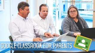 Google Classroom for Parents (2020 remote learning overview)