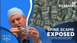 The DARK side of the Spine Industry. BEWARE! (Ep: 2 Spine Scams Exposed)