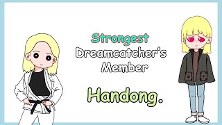 The Legend of a Strong Handong. [드림캐쳐]