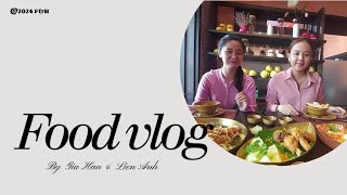 FINAL SEMESTER - FOOD TOUR VLOG - GIA HÂN & LIÊN ANH - 63NNADL1