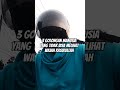 3 GOLONGAN MANUSIA YANG TIDAK BISA MELIHAT WAJAH RASULULLAH#shorts #shortvideo #trending #subscribe