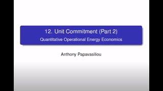 LINMA2415: Unit Commitment (Part 2)