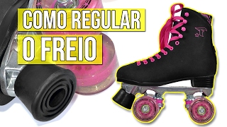 Como AJUSTAR O FREIO do PATINS TRAXART