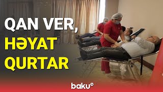 Talassemiyalı uşaqlar üçün qanvermə aksiyası keçirildi - BAKU TV