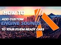 Adding Custom Engine Sounds To Your Fivem Server