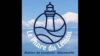 Le Phare du Léman - Maison de vacances @WonderHomeConciergerie