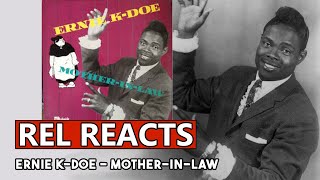 Ernie K-Doe - Mother-In-Law | Rel Reacts to US Billboard Number 1s