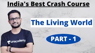 The Living World | What is Living? | NEET 2021 | NCERT | India's Best Crash Course | KUMARLIVE