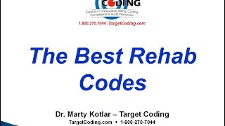 Target Coding Best Rehab Codes