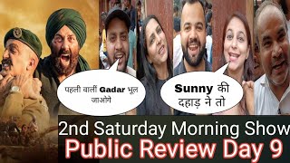 Gadar 2 Movie Public Review 2nd Saturday Morning Show Public Reaction | Day 9 | Sunny Deol