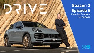 Drive TV S02E05 - Full Episode | 2022 Porsche Cayenne Turbo GT | Drive.com.au