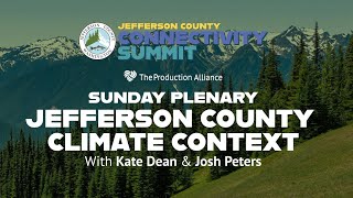 Jefferson County Climate Context with Kate Dean & Josh Peters