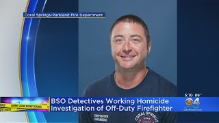 BSO Detectives Still Searching For Clues In Homicide Investigation Of Coral Spring Firefighter