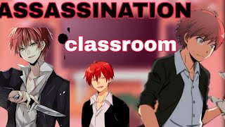 My favorite anime Characters react to each other []•Karma Akabane•[] (1/9)