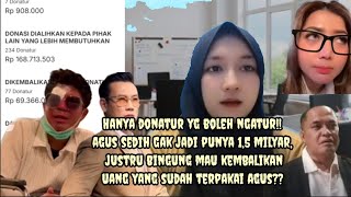 ISAK TANGIS AGUS MENGETAHUI DONATUR INGINKAN UANG 1,5 MILYAR TIDAK JADI UNTUK DIRINYA?