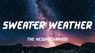 The Neighbourhood - Sweater Weather (Lyric Video)