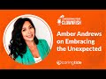 AMBER ANDREWS ON EMBRACING THE UNEXPECTED