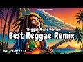 PLAYLIST  REGGAE LIVE MORNING SUNRISE GOOD VIBES 💛🎵| REGGAE NEW RELAXING - INSTRUMENTAL REGGAE VOL 4