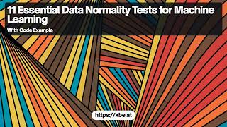 Checking Data Normality using Python: Essential Tests for Machine Learning
