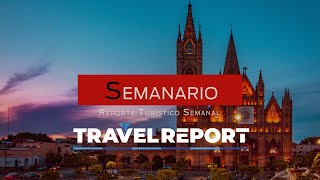 Semanario: reporte turístico de la segunda semana de junio