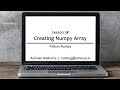 Python Numpy - 03 Creating Numpy Array
