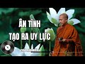 sư minh niệm Ân tÌnh tẠo ra uy lỰc radio tĩnh thức