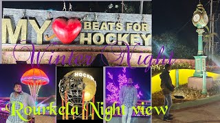 Rourkela Night view//Winter Night ❄️❄️//Rourkela is litup for WC Hockey 2023//Rahul E vlogs