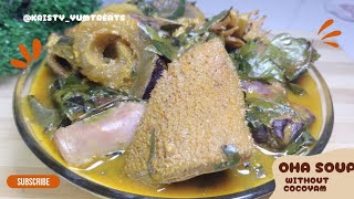 How to make the Tastiest OHA SOUP without Cocoyam |Budget friendly NIGERIAN SOUP | Beginner friendly