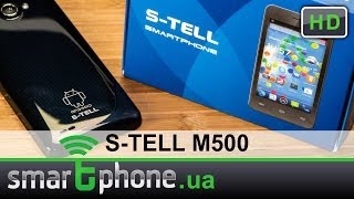 S-TELL M500 - обзор недорогого Android двухсимника c IPS экраном