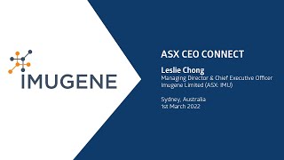 ASX - CEO Connect March 2022 - Imugene Limited (ASX IMU)