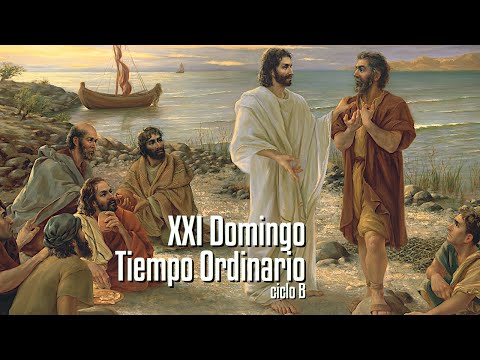 XXI Domingo Del Tiempo Ordinario (B) - Diócesis De Escuintla