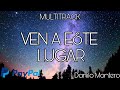 Multitrack 《VEN A ESTE LUGAR》Danilo Montero