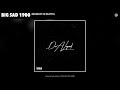 Big Sad 1900 - Midnight In Seattle (Official Audio)