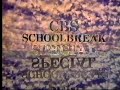 cbs schoolbreak special commercial bumpers 1994